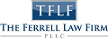 The Ferrell Law Firm, PLLC